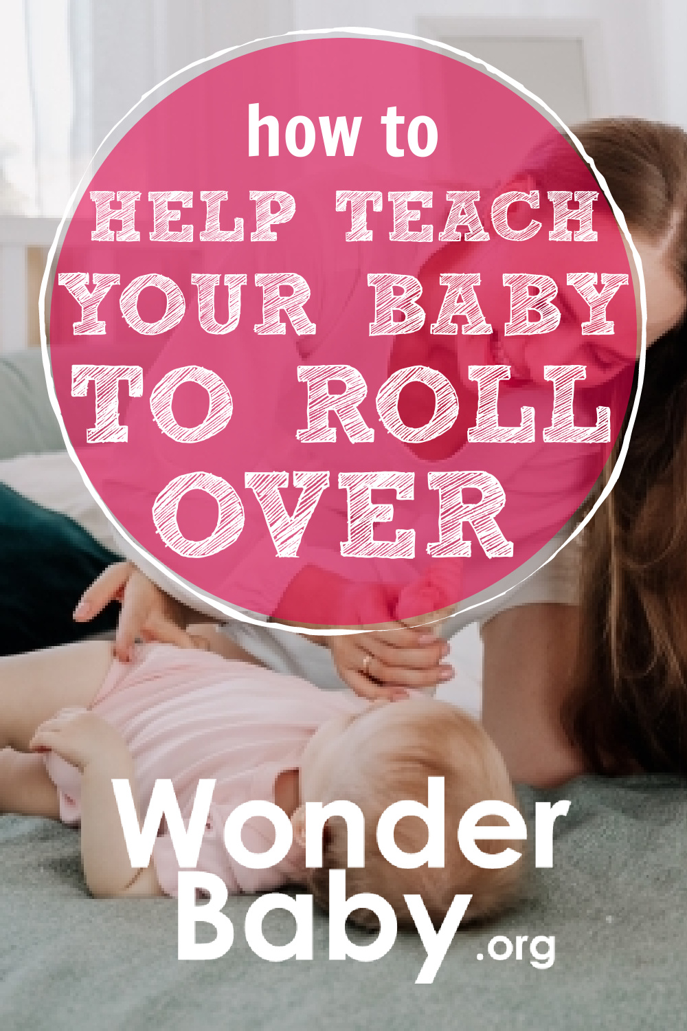 How To Help Teach Your Baby To Roll Over WonderBaby Org