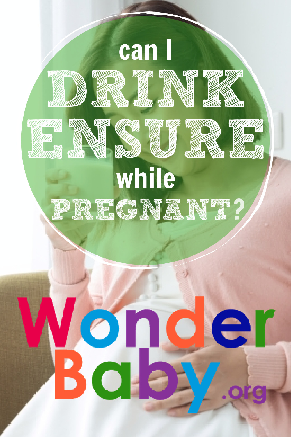 can-i-drink-ensure-while-pregnant-wonderbaby