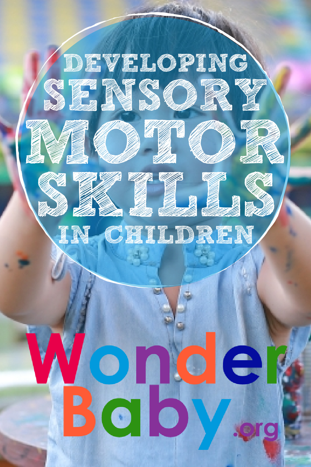 Developing Sensory Motor Skills In Children 