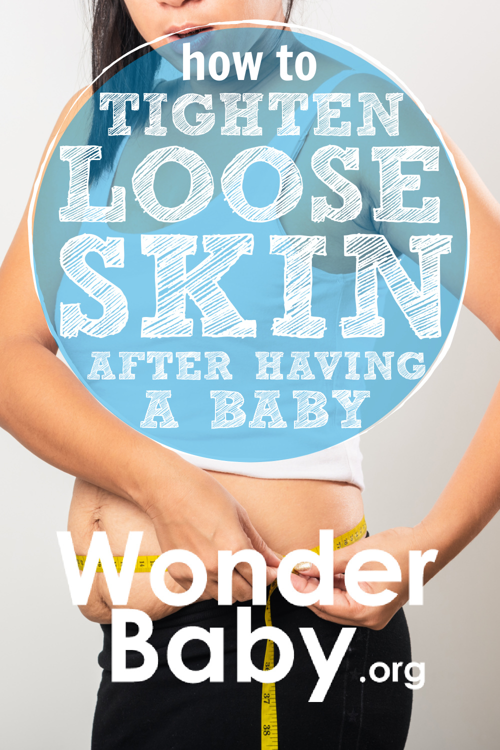 how-to-tighten-loose-skin-after-having-a-baby-wonderbaby