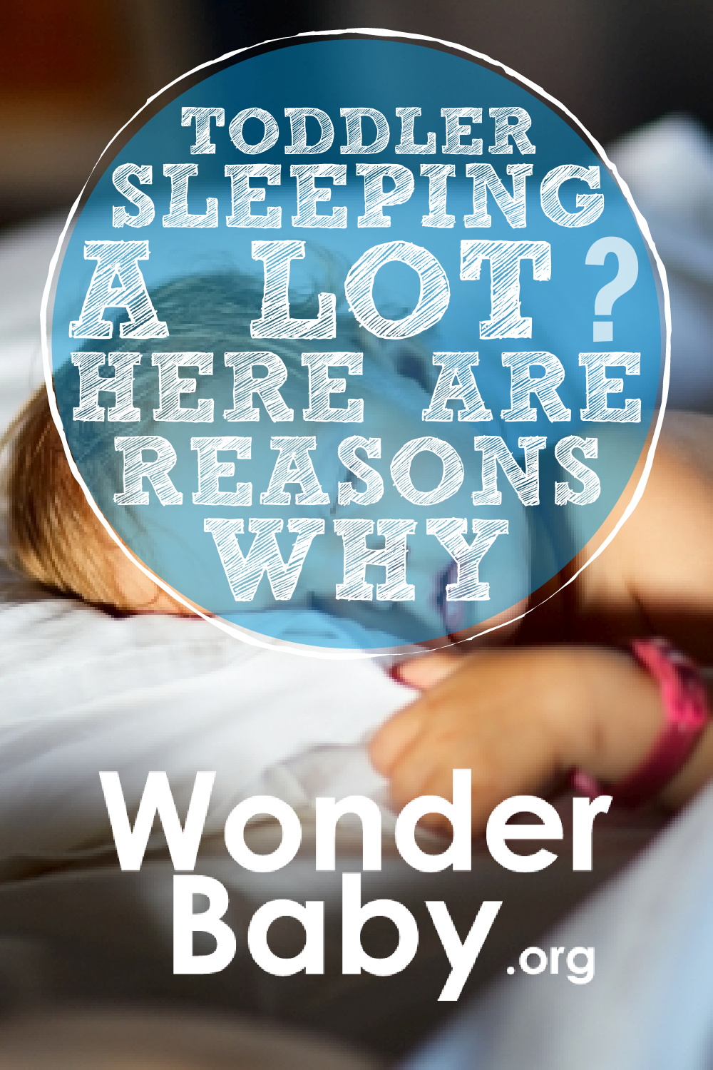 toddler-sleeping-a-lot-here-are-3-reasons-why-wonderbaby