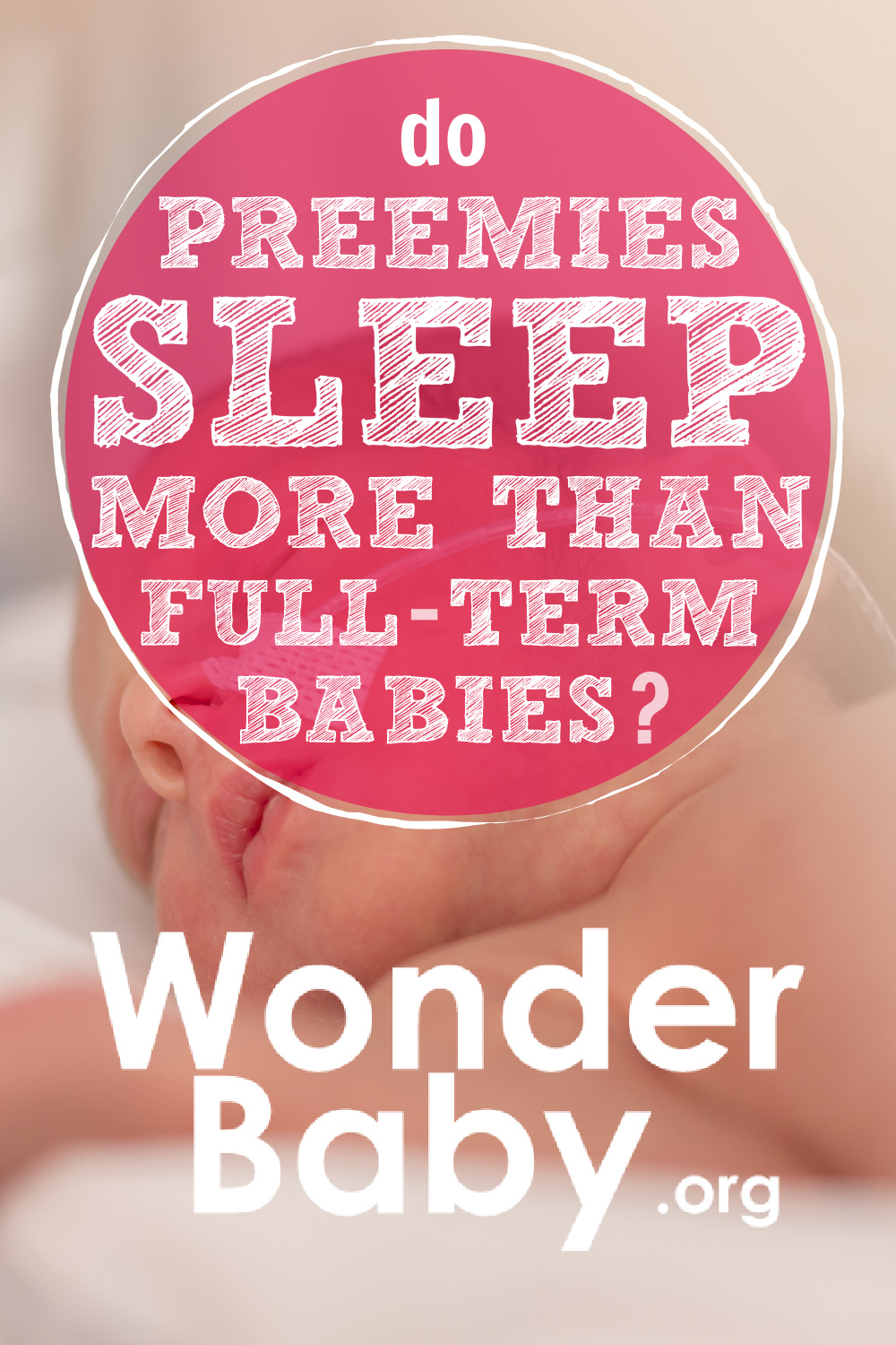 Do Preemies Sleep More Than FullTerm Babies?