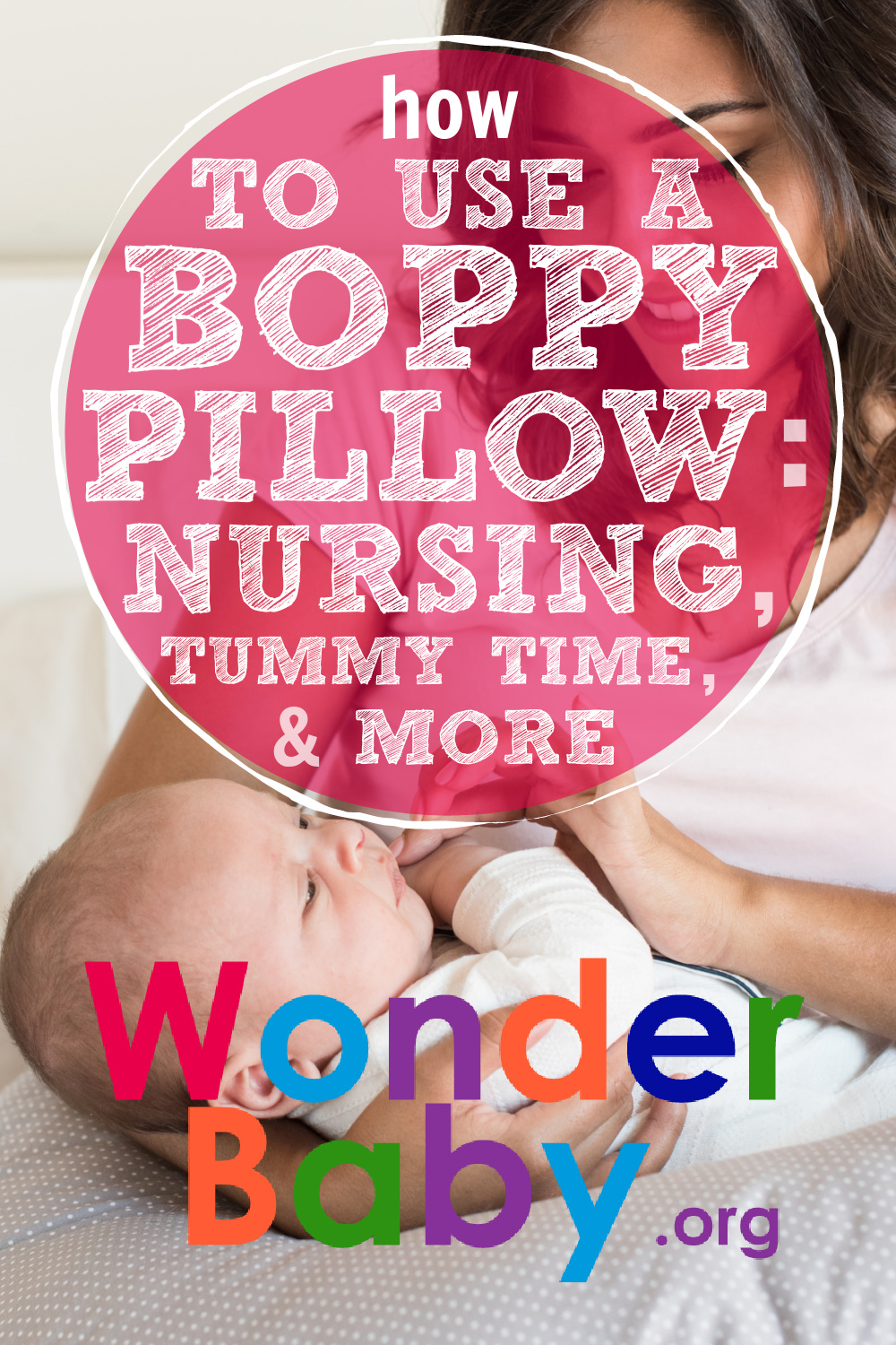 how-to-use-a-boppy-pillow-nursing-tummy-time-more-wonderbaby