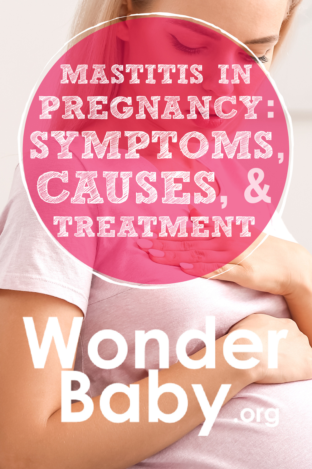 mastitis-in-pregnancy-symptoms-causes-and-treatment-wonderbaby