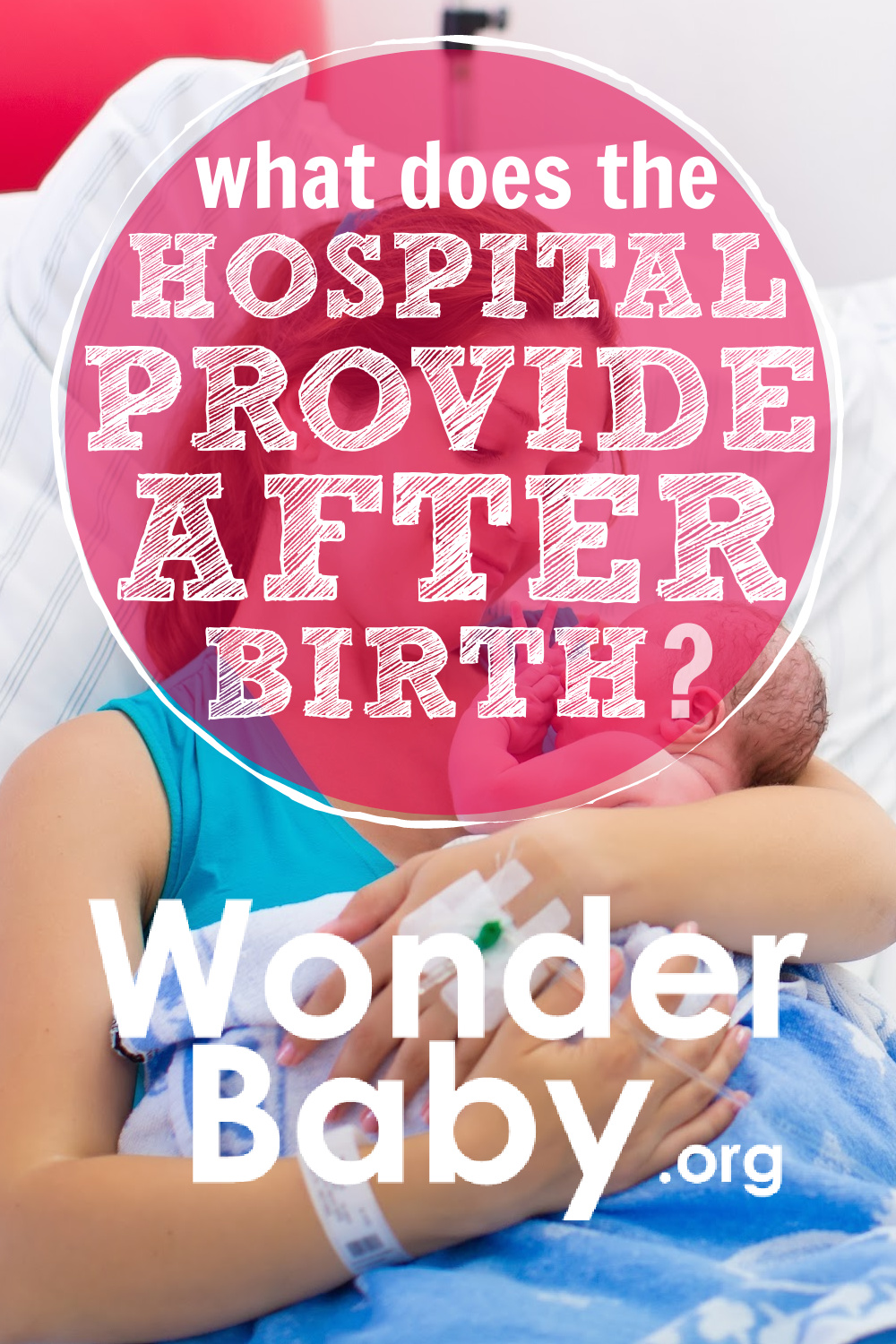 what-does-the-hospital-provide-after-birth-wonderbaby