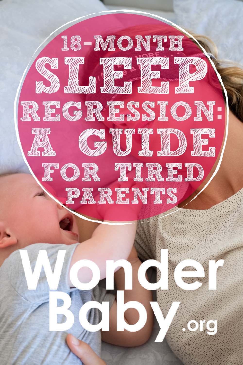 18-Month Sleep Regression: A Guide For Tired Parents | WonderBaby.org