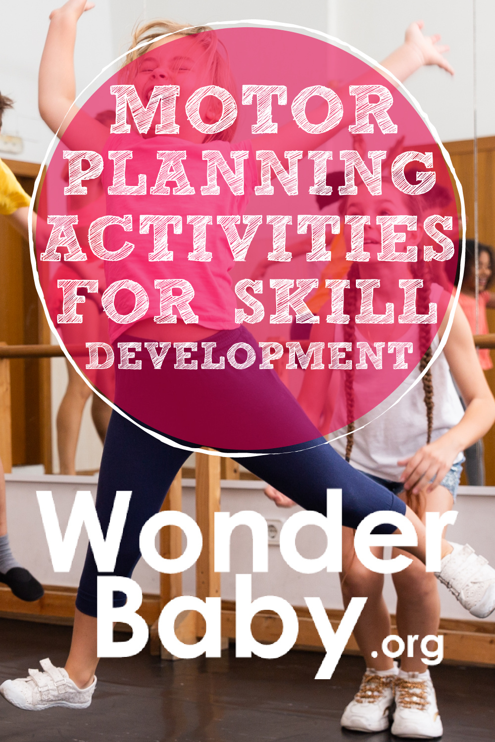 5 Motor Planning Activities For Skill Development | WonderBaby.org