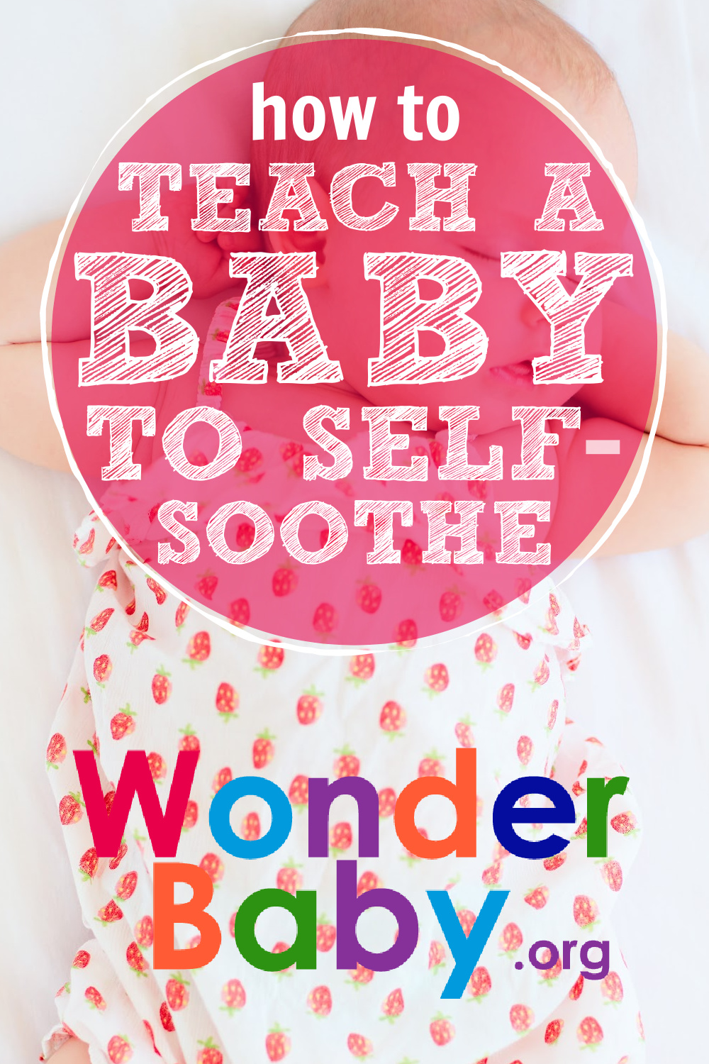 how-to-teach-a-baby-to-self-soothe-wonderbaby