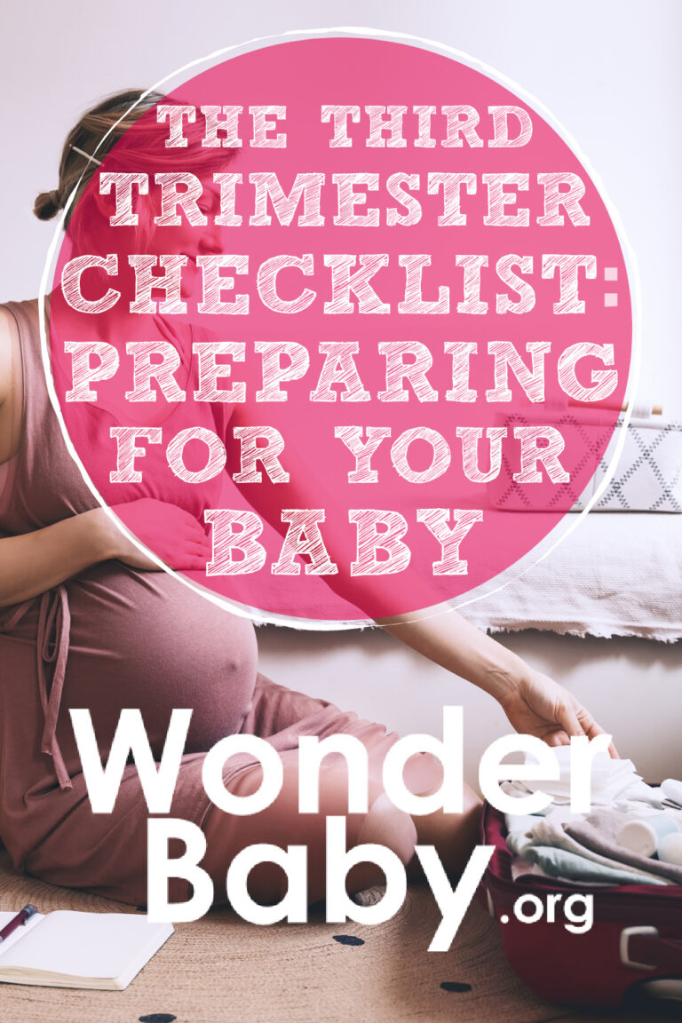 The Third Trimester Checklist: Preparing for Your Baby | WonderBaby.org