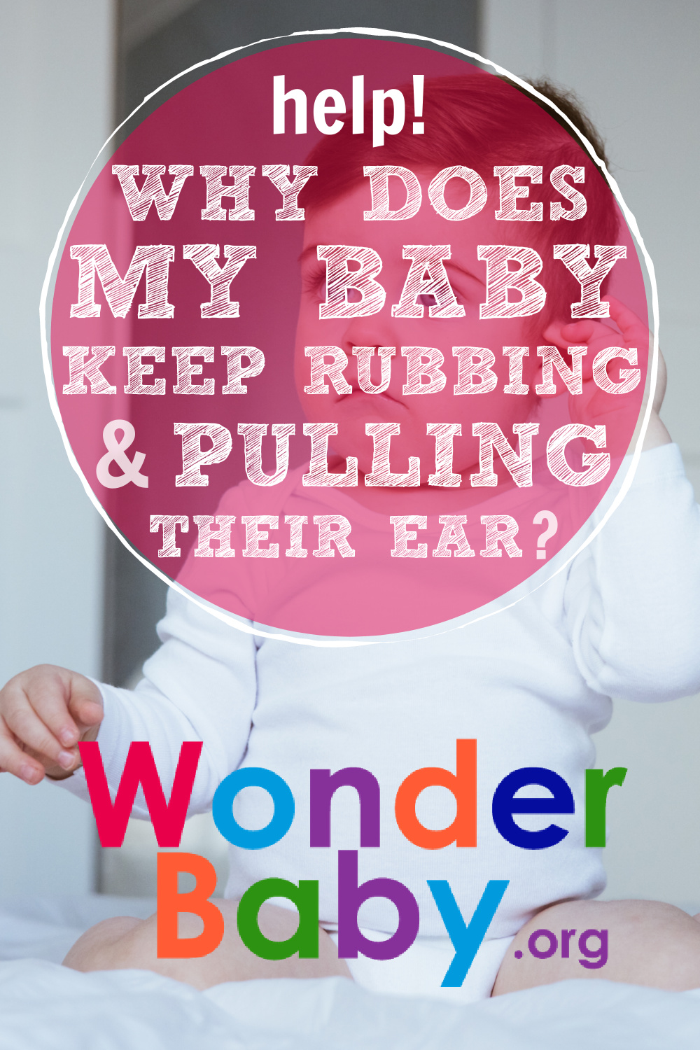 why-does-my-baby-keep-rubbing-and-pulling-their-ear-wonderbaby