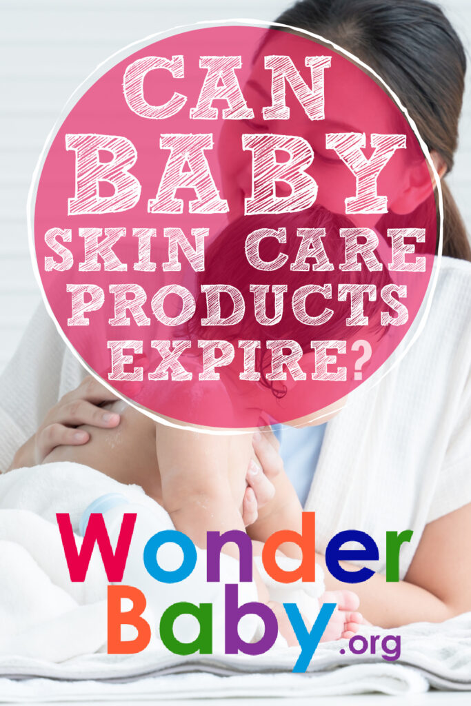 Can Baby Skin Care Products Expire?