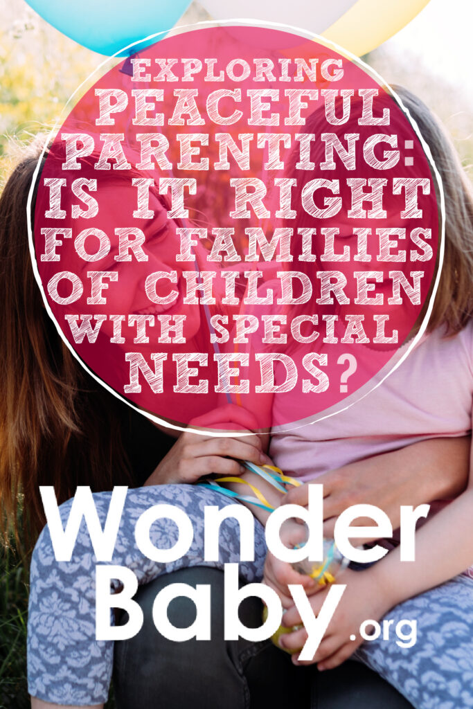 Exploring Peaceful Parenting: Is It Right for Families of Children with Special Needs?