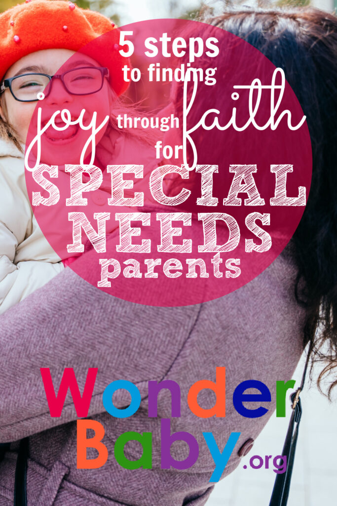 Five Steps to Finding Joy: Faith and the Journey of Parenting with Special Needs